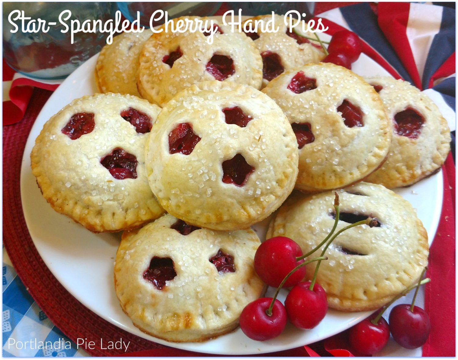 Star-Spangled Cherry Hand Pies: Tasty cherry hand pies with the perfect amount of sweetness, a touch of lemon zest, with your fresh-picked tart cherries baked in a flaky buttery crust!