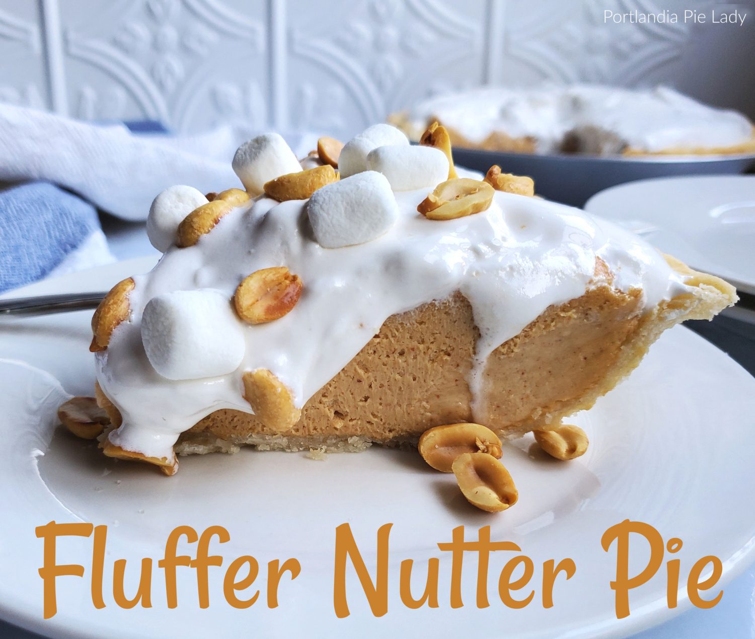 Fluffer Nutter Pie: Old-fashioned creamy peanut butter filling topped with creamy marshmallow fluff "icing" and roasted salted peanuts. Good stuff.
