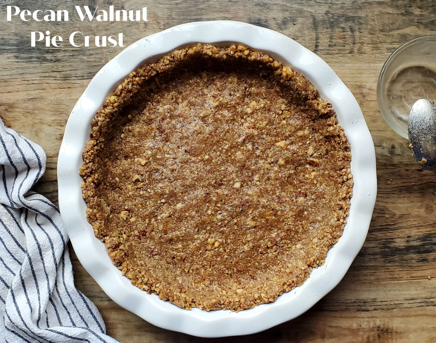 Pecan Walnut Pie Crust: Toasted nut crust with a hint of cinnamon, brown sugar, and sizzling butter; nut-a-licious! A new family favorite!