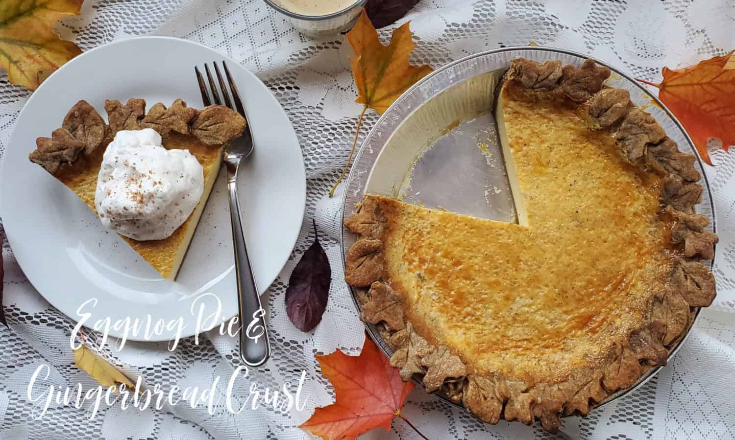 Creamy eggnog, nutmeg and rum, baked in a flakey gingerbread crust adorned with leaf cutouts; holidays rule!