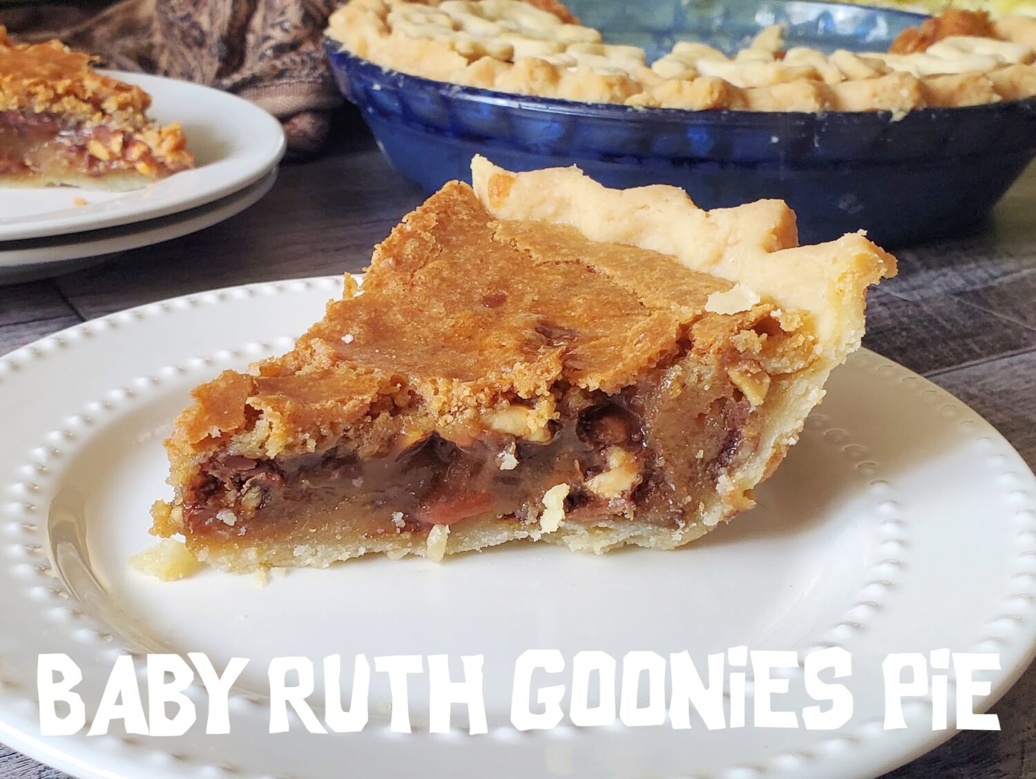 Goonies Baby Ruth Pie-Never Say Die! Gooey cookie batter pie loaded with chopped up Baby Ruth bars. Chunk & Sloth never had it so good.