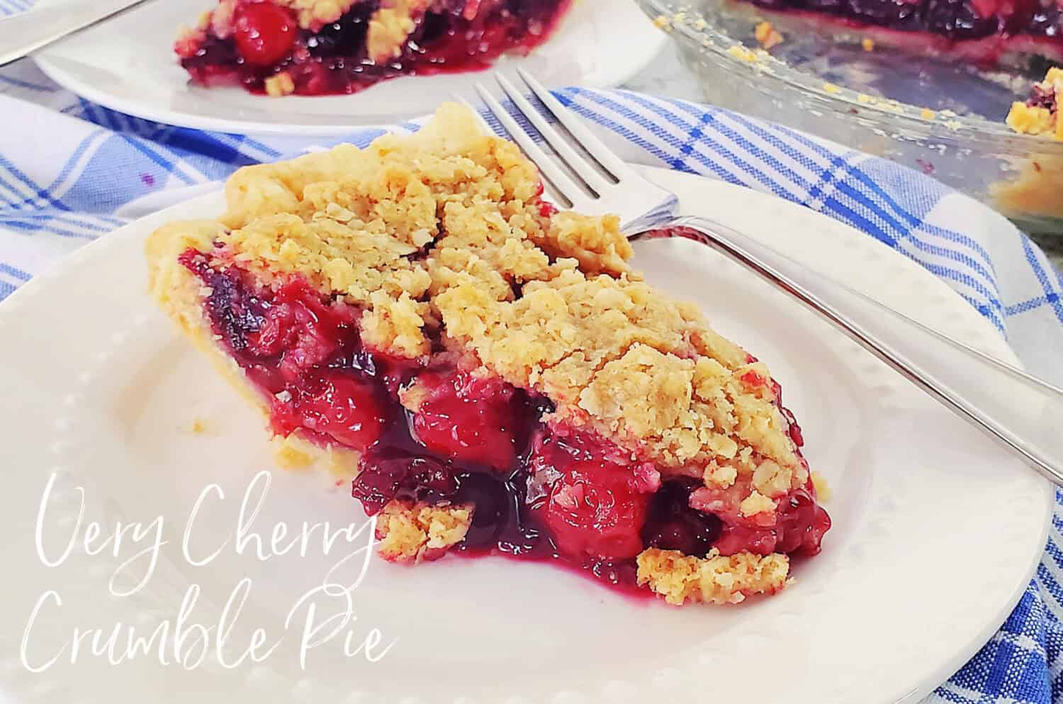 Very Cherry Crumble Pie: Elevate your cherry pie game with a combination of sweet and tart cherries and a splash of pineapple juice, and golden crumble baked topping.